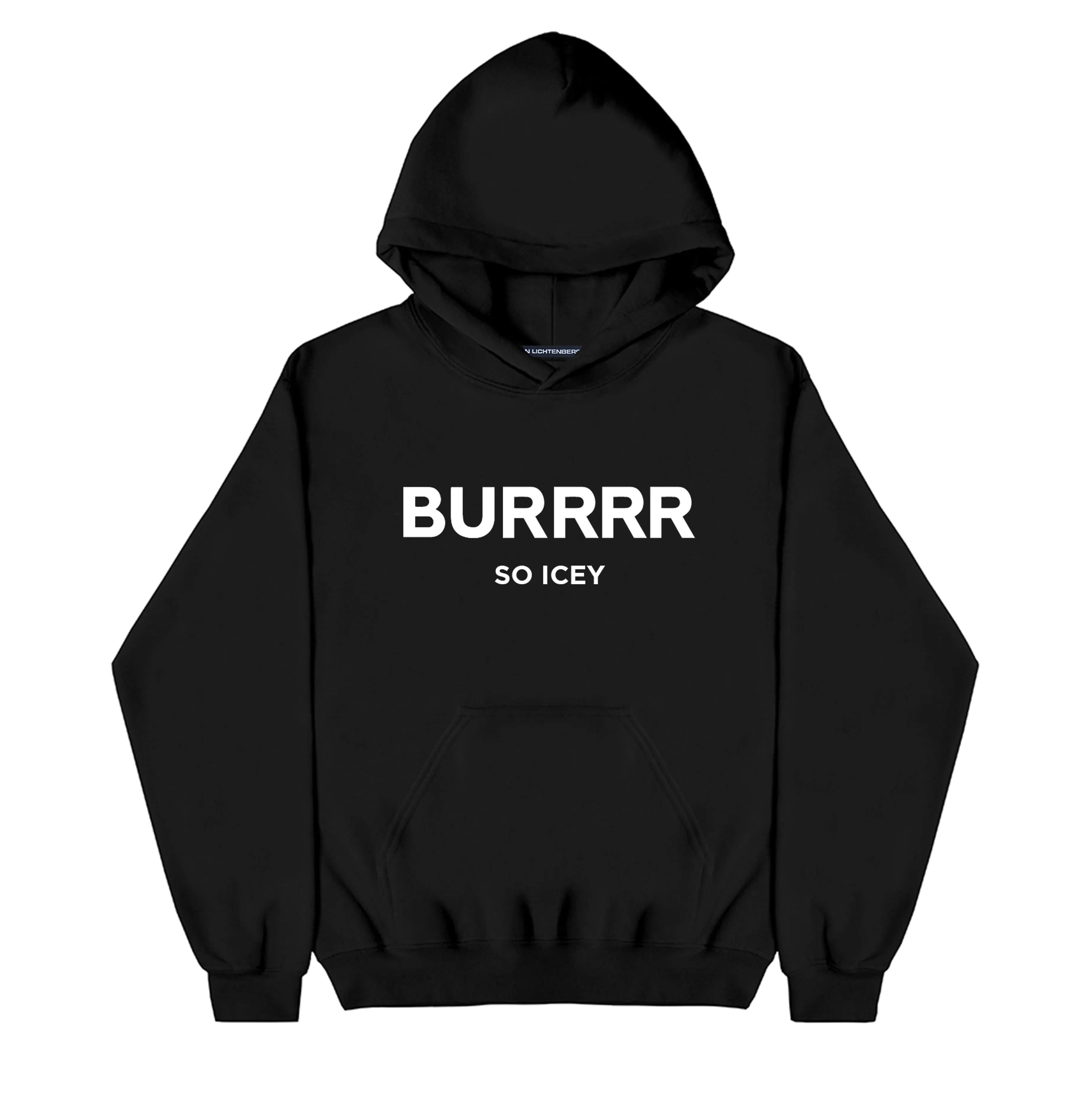 BURRRR HOODIE